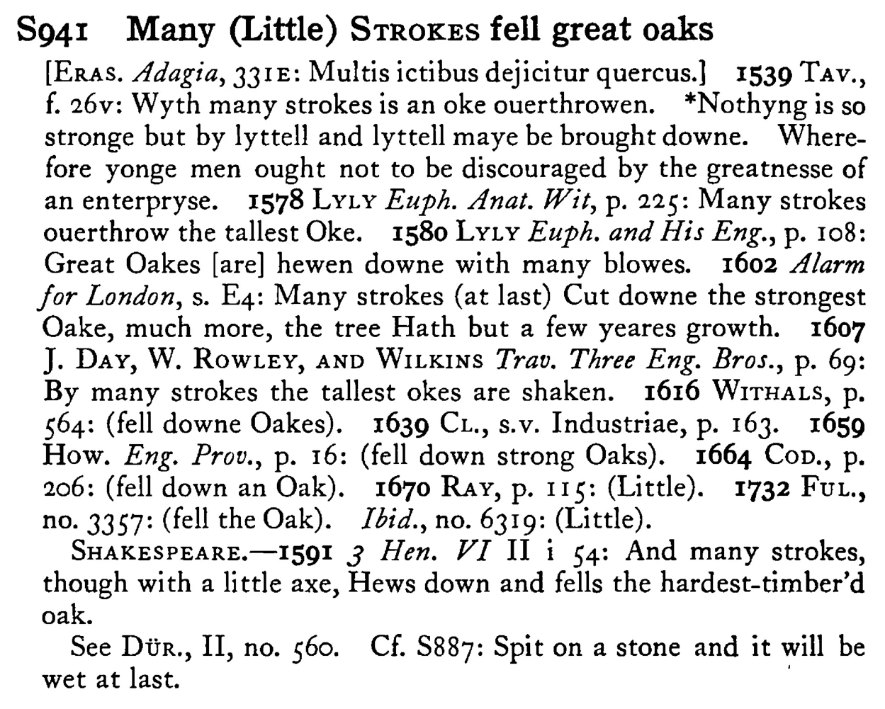 Many (Little) STROKES fell great oaks - a scanned entry from Tilley's 1950 Dictionary of Proverbs.