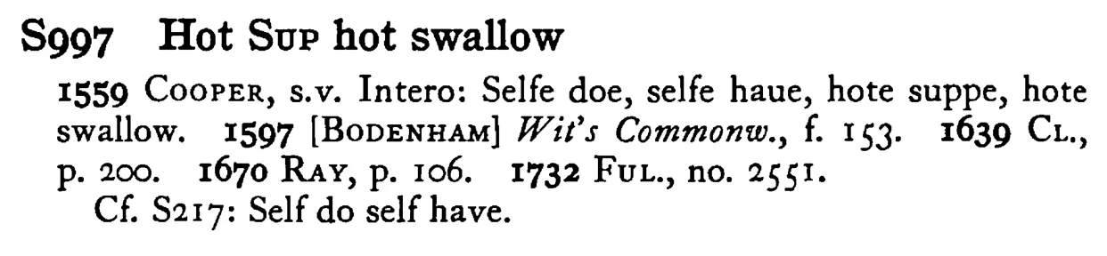 Hot SUP hot swallow - a scanned entry from Tilley's 1950 Dictionary of Proverbs.