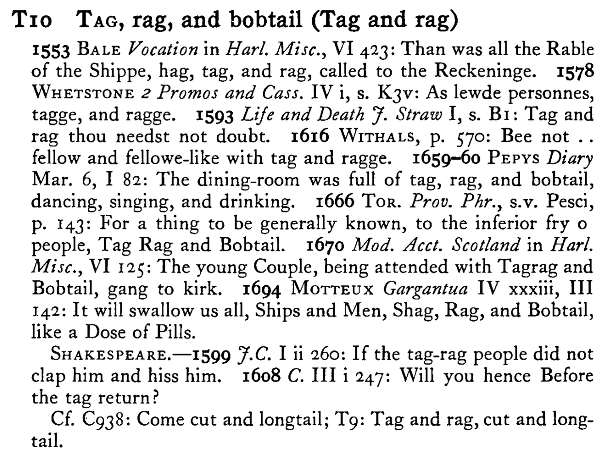 TAG, rag, and bobtail (Tag and rag) - a scanned entry from Tilley's 1950 Dictionary of Proverbs.