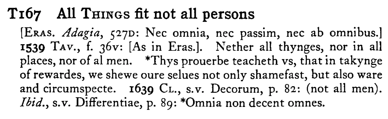 All THINGS fit not all persons - a scanned entry from Tilley's 1950 Dictionary of Proverbs.