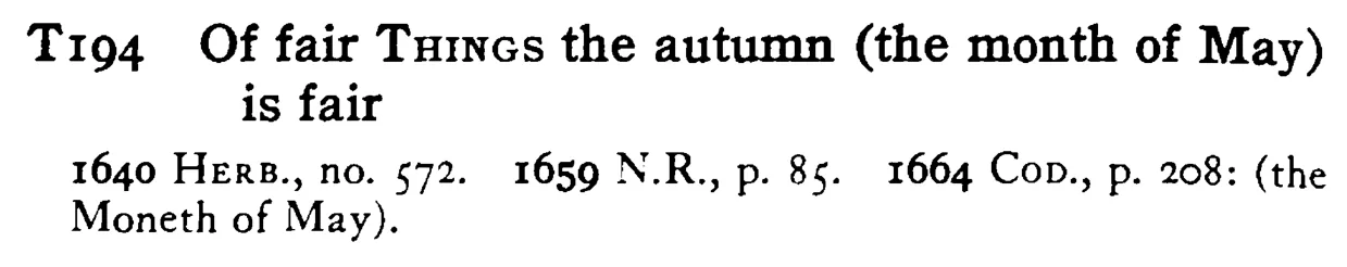 Of fair THINGS the autumn (the month of May) is fair - a scanned entry from Tilley's 1950 Dictionary of Proverbs.