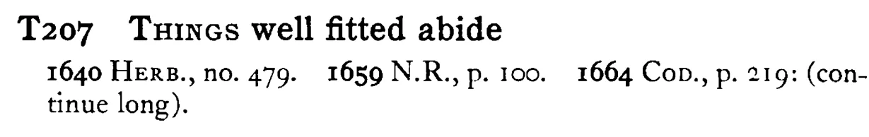 THINGS well fitted abide - a scanned entry from Tilley's 1950 Dictionary of Proverbs.