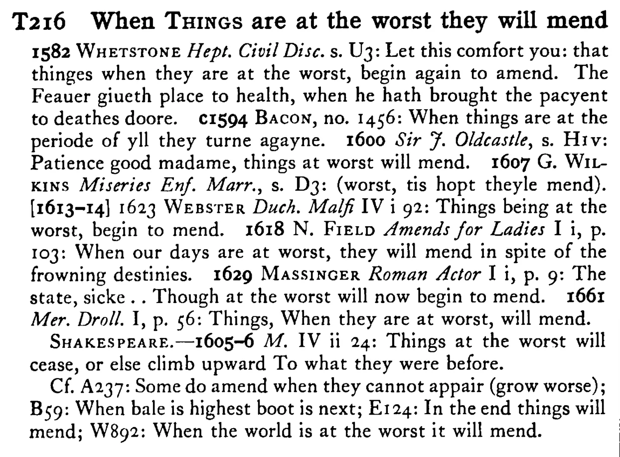 When THINGS are at the worst they will mend - a scanned entry from Tilley's 1950 Dictionary of Proverbs.