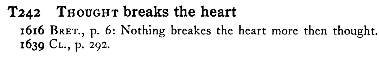 THOUGHT breaks the heart - a scanned entry from Tilley's 1950 Dictionary of Proverbs.