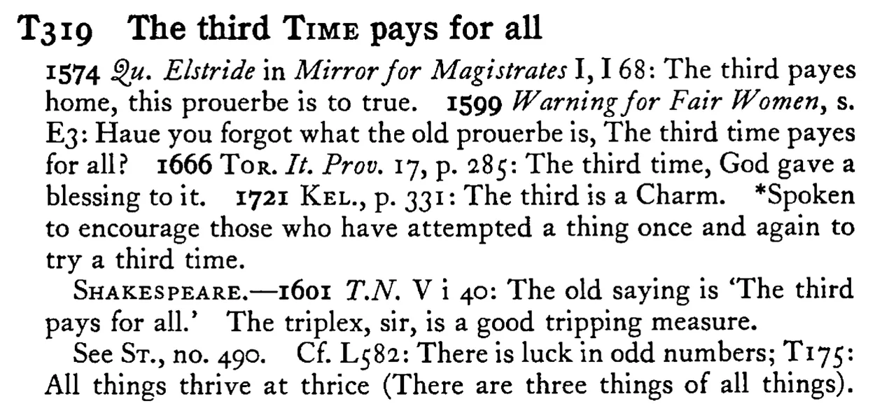 The third TIME pays for all - a scanned entry from Tilley's 1950 Dictionary of Proverbs.