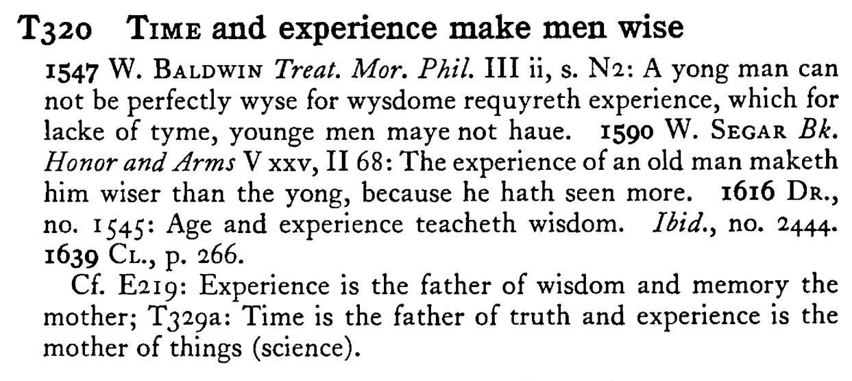 TIME and experience make men wise - a scanned entry from Tilley's 1950 Dictionary of Proverbs.
