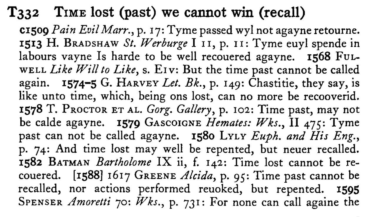 TIME lost (past) we cannot win (recall) - a scanned entry from Tilley's 1950 Dictionary of Proverbs.