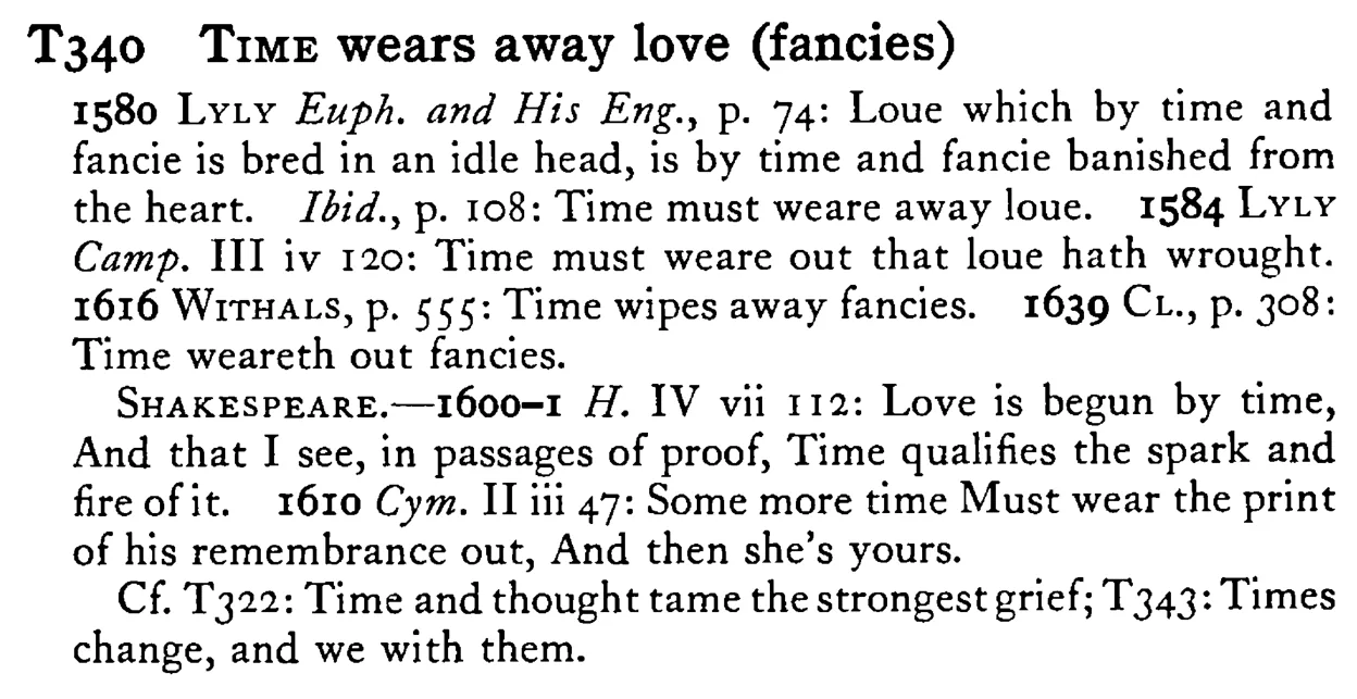 TIME wears away love (fancies) - a scanned entry from Tilley's 1950 Dictionary of Proverbs.