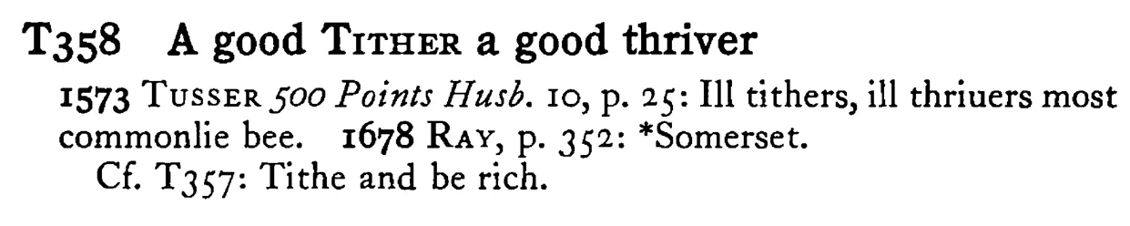 A good TITHER a good thriver - a scanned entry from Tilley's 1950 Dictionary of Proverbs.