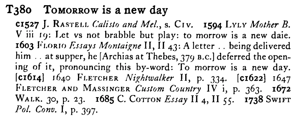 TOMORROW is a new day - a scanned entry from Tilley's 1950 Dictionary of Proverbs.