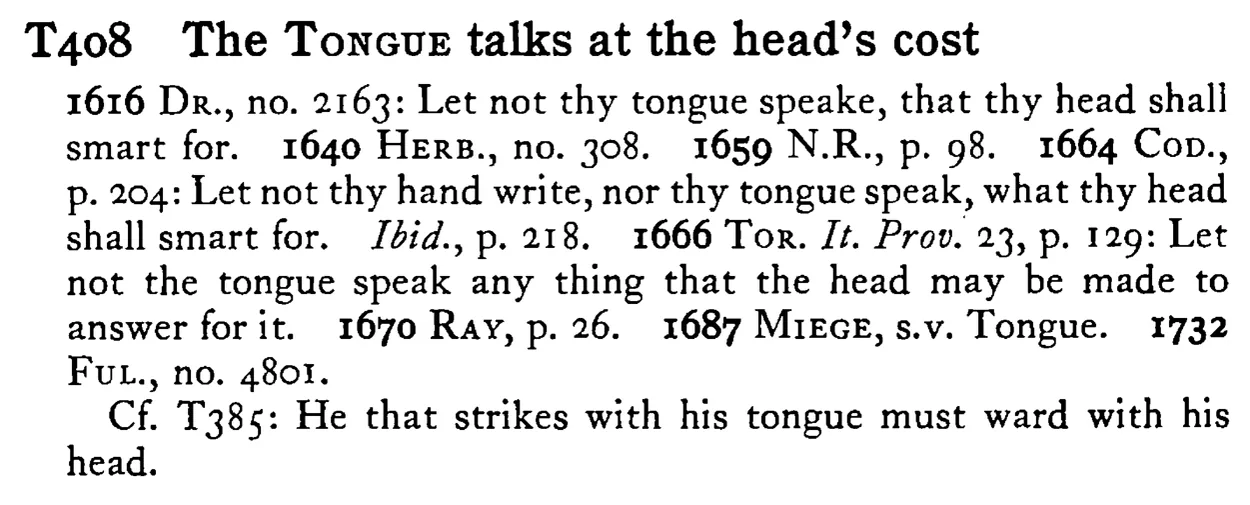 The TONGUE talks at the head's cost - a scanned entry from Tilley's 1950 Dictionary of Proverbs.
