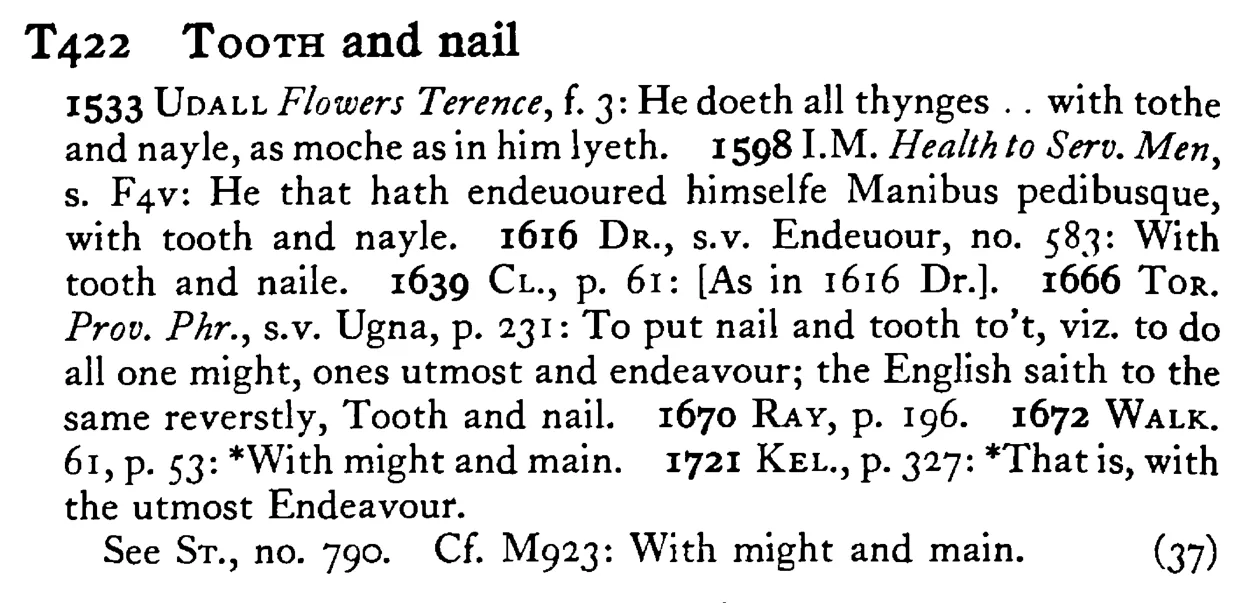 TOOTH and nail - a scanned entry from Tilley's 1950 Dictionary of Proverbs.