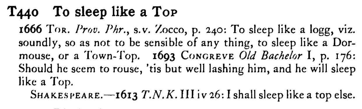 To sleep like a TOP - a scanned entry from Tilley's 1950 Dictionary of Proverbs.