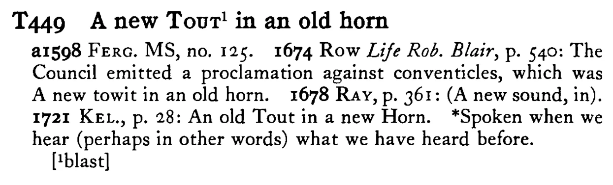 A new TOUT¹ in an old horn - a scanned entry from Tilley's 1950 Dictionary of Proverbs.