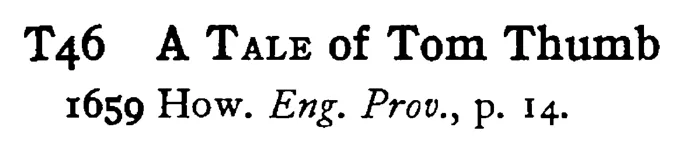 A TALE of Tom Thumb - a scanned entry from Tilley's 1950 Dictionary of Proverbs.