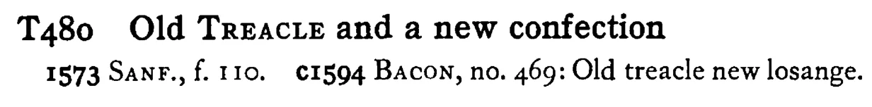 Old TREACLE and a new confection - a scanned entry from Tilley's 1950 Dictionary of Proverbs.
