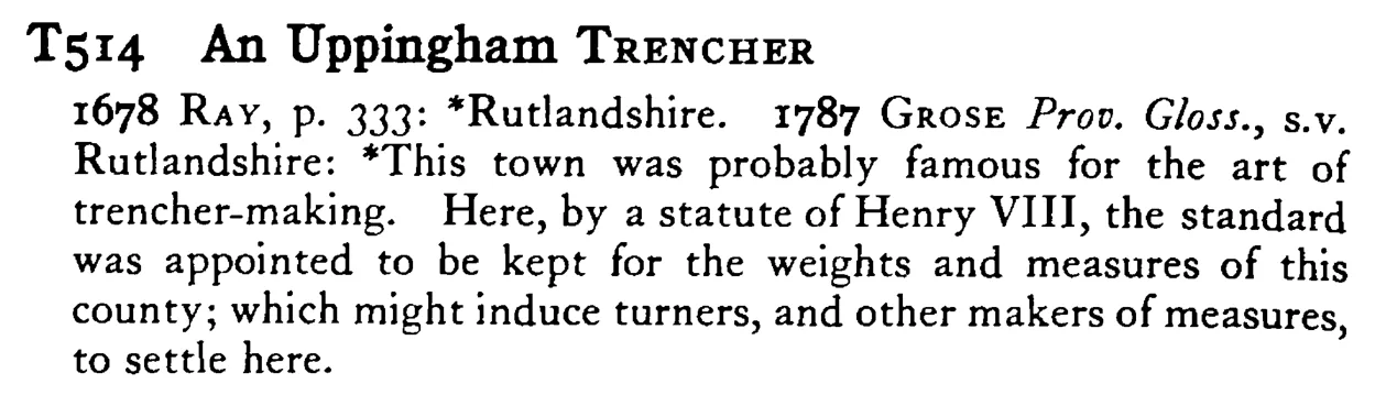 An Uppingham TRENCHER - a scanned entry from Tilley's 1950 Dictionary of Proverbs.