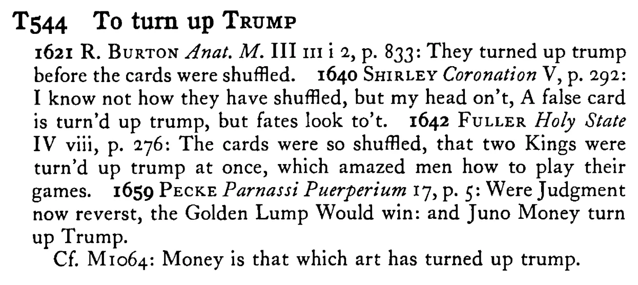 To turn up TRUMP - a scanned entry from Tilley's 1950 Dictionary of Proverbs.