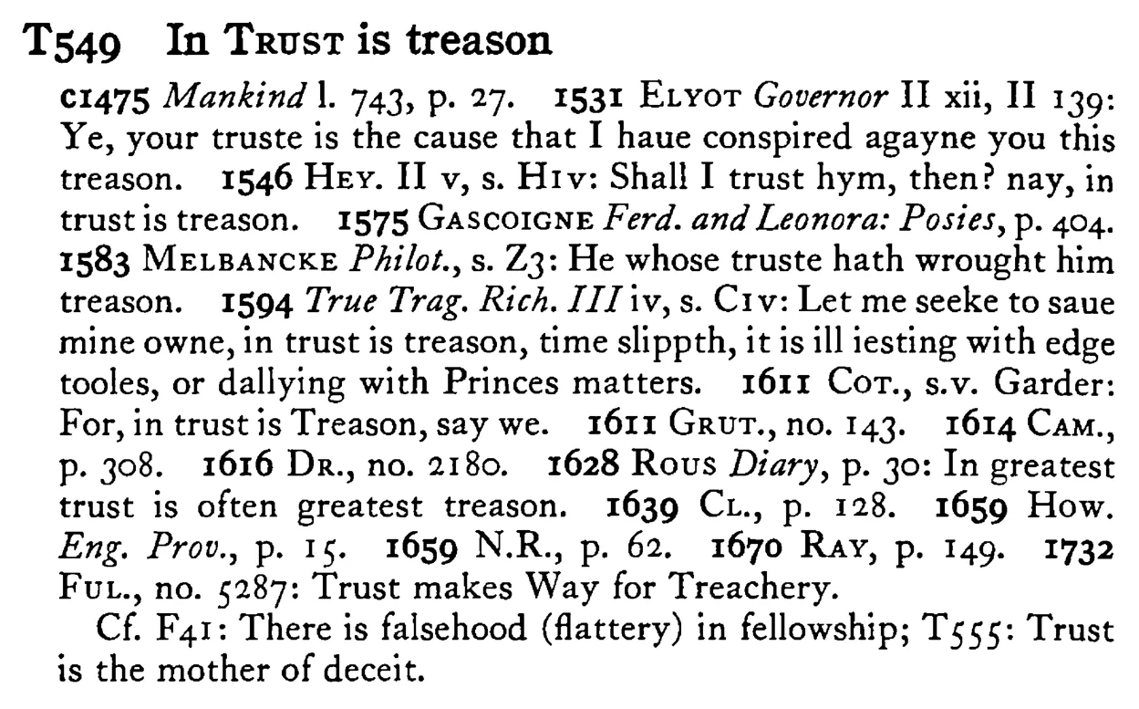 In TRUST is treason - a scanned entry from Tilley's 1950 Dictionary of Proverbs.