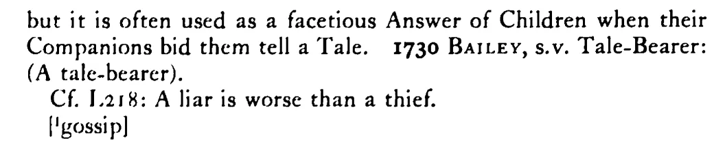 A TALETELLER (tratler¹) is worse than a thief - a scanned entry from Tilley's 1950 Dictionary of Proverbs. (continuation)