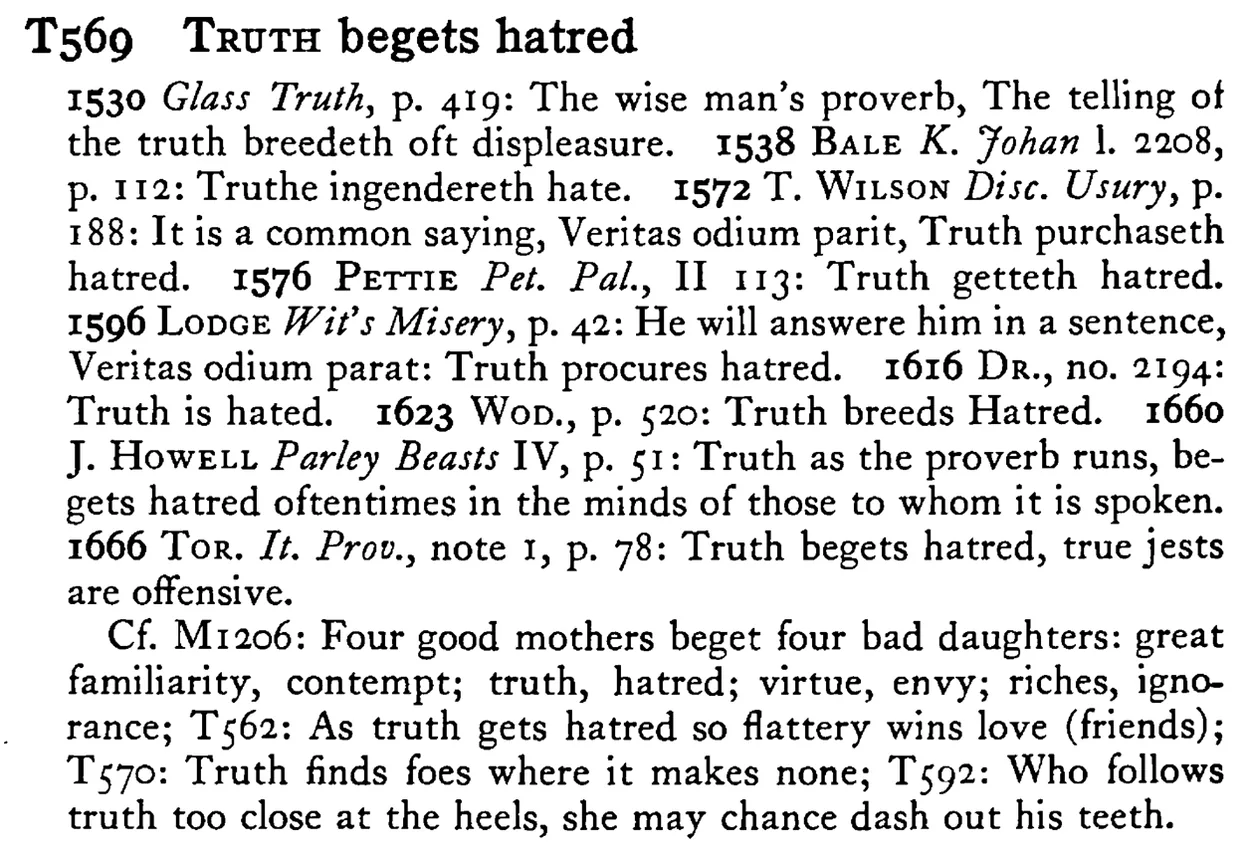 TRUTH begets hatred - a scanned entry from Tilley's 1950 Dictionary of Proverbs.
