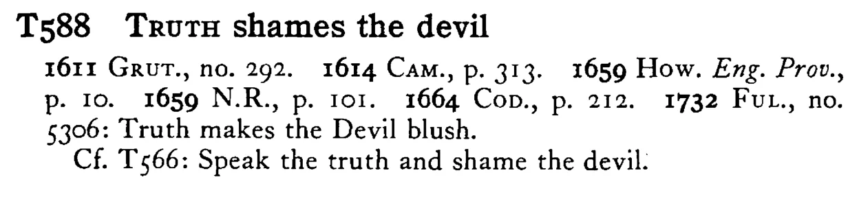 TRUTH shames the devil - a scanned entry from Tilley's 1950 Dictionary of Proverbs.
