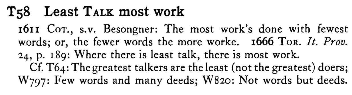Least TALK most work - a scanned entry from Tilley's 1950 Dictionary of Proverbs.
