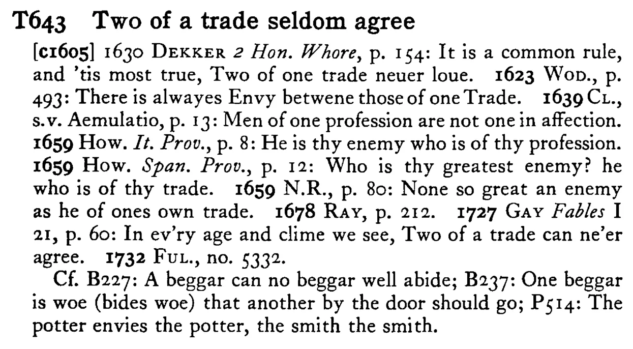 Two of a TRADE seldom agree - a scanned entry from Tilley's 1950 Dictionary of Proverbs.