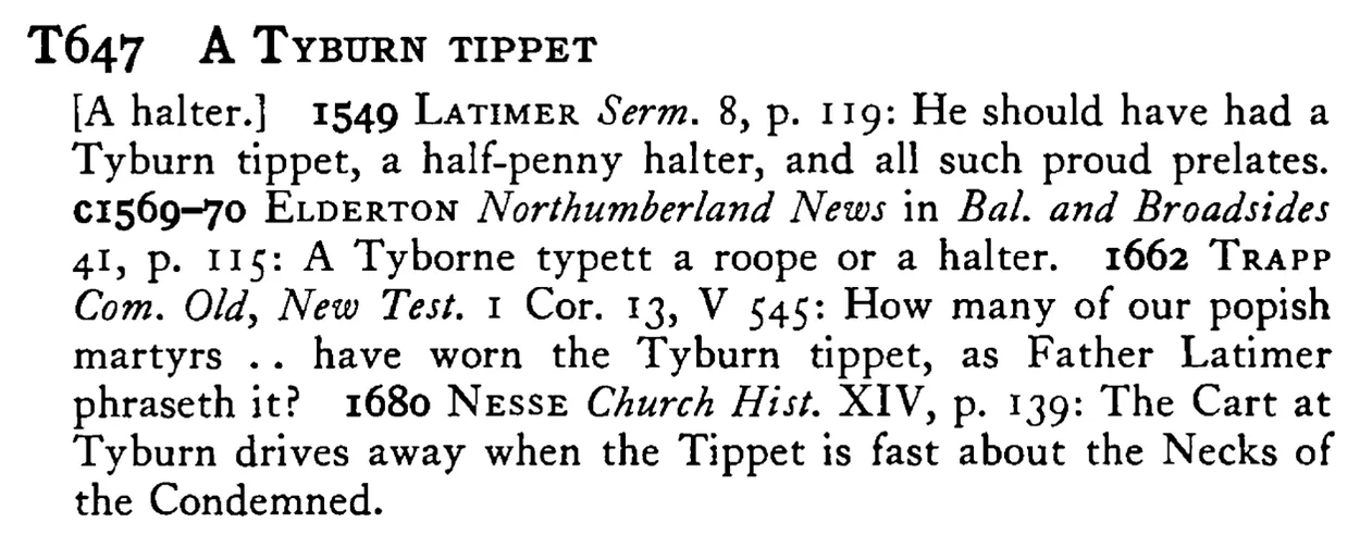 A TYBURN TIPPET - a scanned entry from Tilley's 1950 Dictionary of Proverbs.
