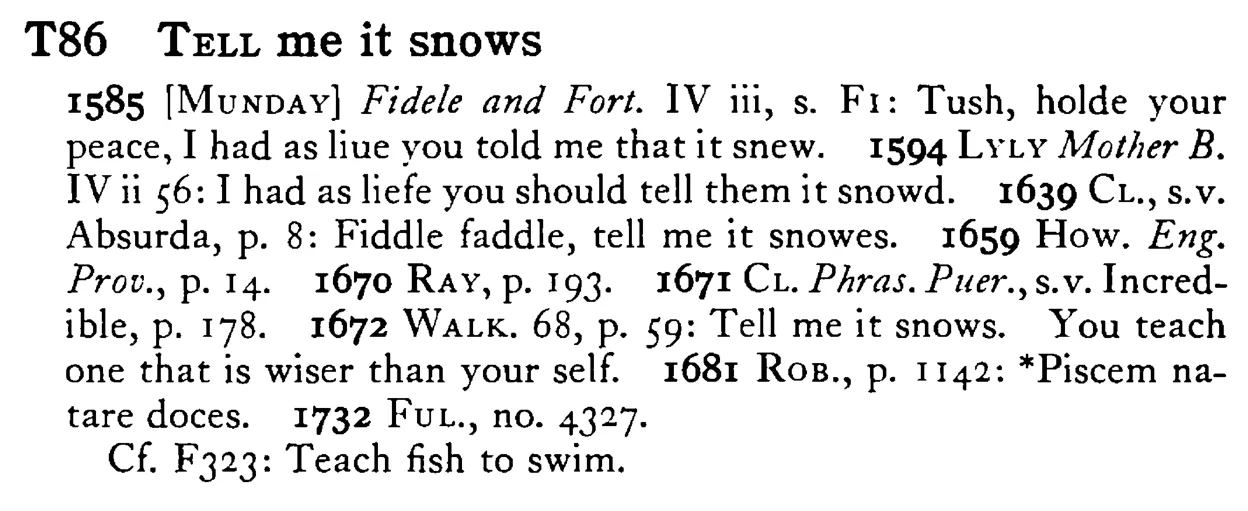 TELL me it snows - a scanned entry from Tilley's 1950 Dictionary of Proverbs.