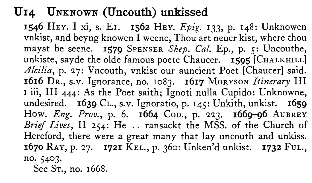 UNKNOWN (Uncouth) unkissed - a scanned entry from Tilley's 1950 Dictionary of Proverbs.