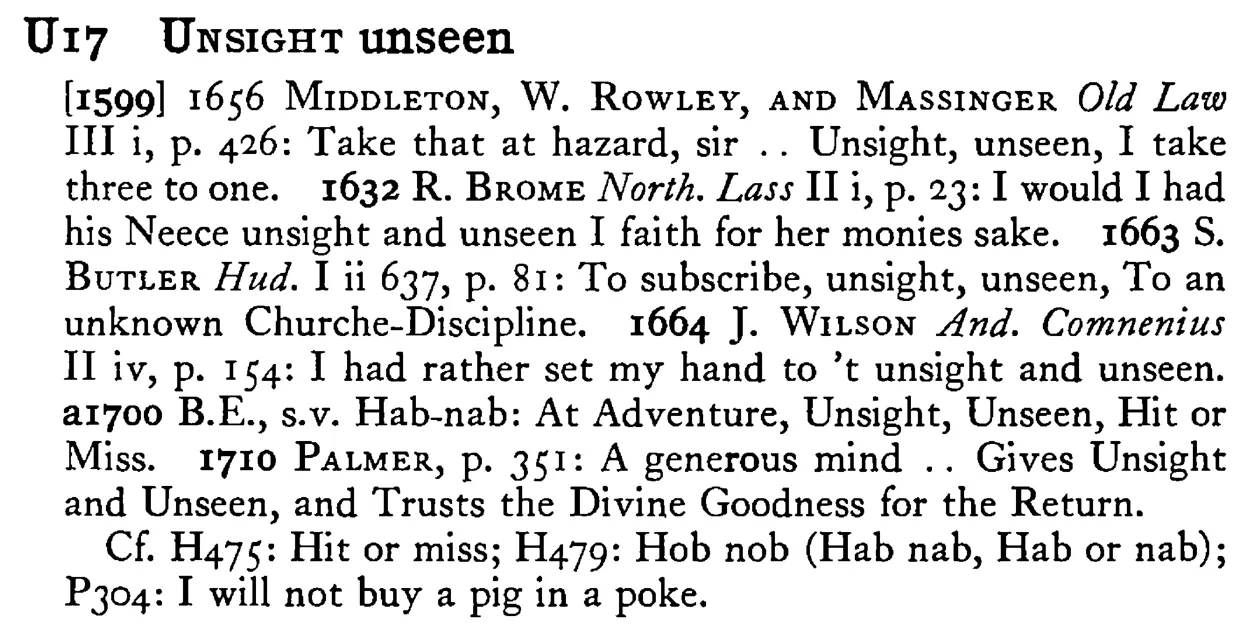 UNSIGHT unseen - a scanned entry from Tilley's 1950 Dictionary of Proverbs.
