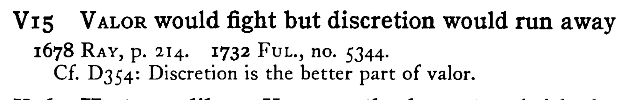 VALOR would fight but discretion would run away - a scanned entry from Tilley's 1950 Dictionary of Proverbs.