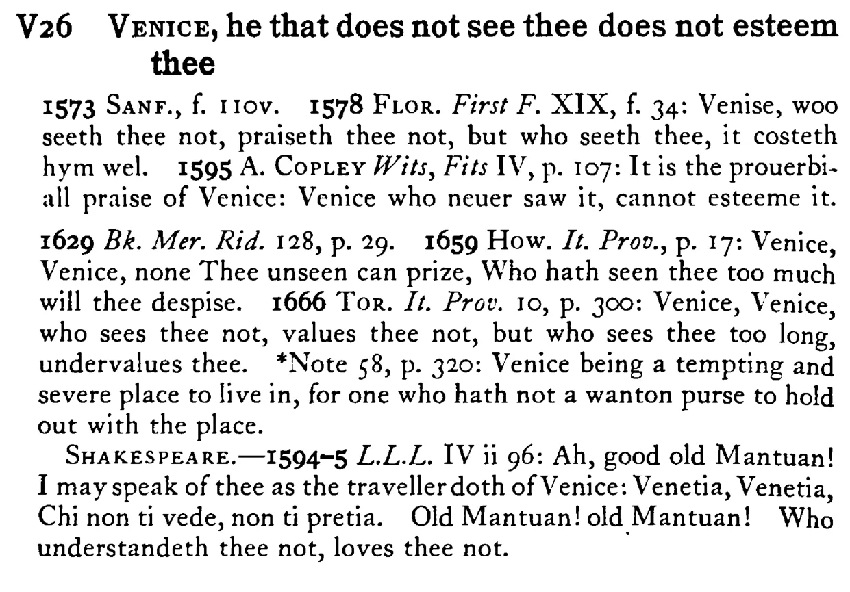 VENICE, he that does not see thee does not esteem thee - a scanned entry from Tilley's 1950 Dictionary of Proverbs.