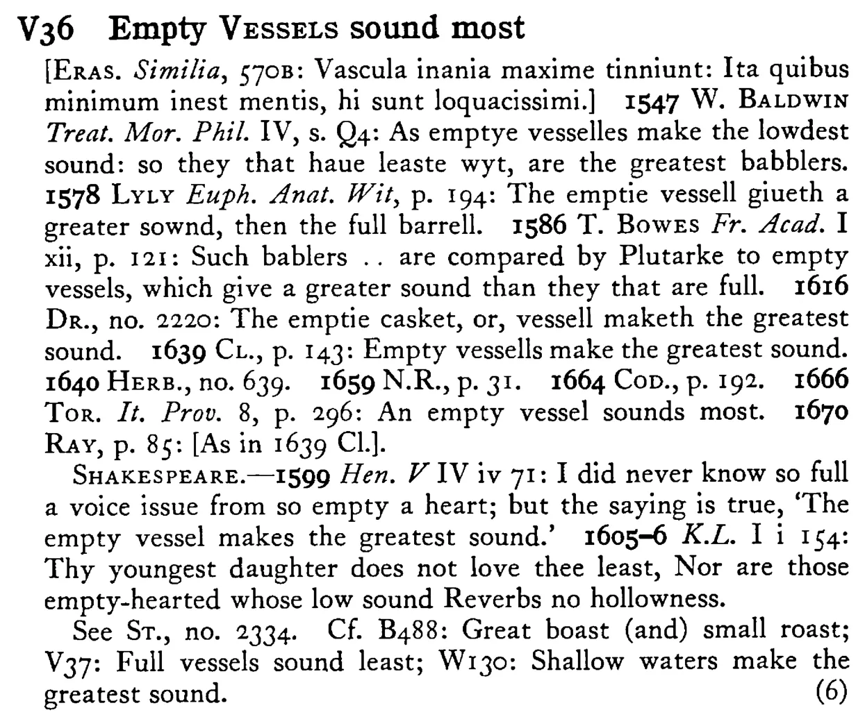 Empty VESSELS sound most - a scanned entry from Tilley's 1950 Dictionary of Proverbs.