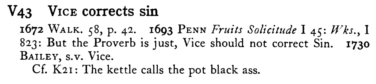 VICE corrects sin - a scanned entry from Tilley's 1950 Dictionary of Proverbs.
