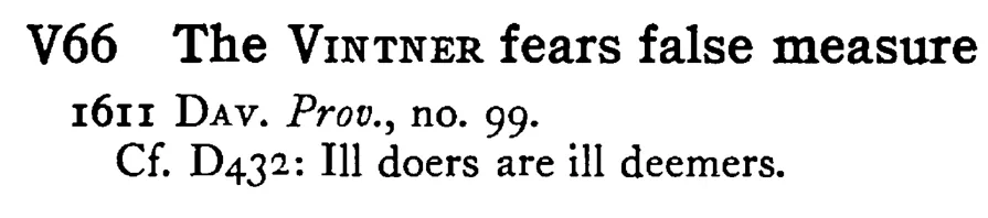 The VINTNER fears false measure - a scanned entry from Tilley's 1950 Dictionary of Proverbs.