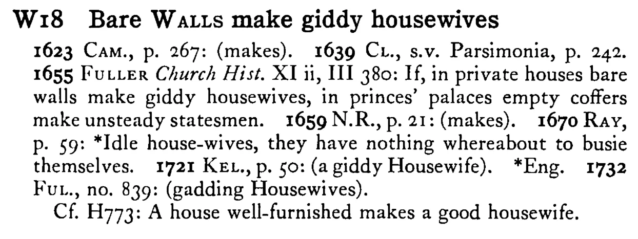 Bare WALLS make giddy housewives - a scanned entry from Tilley's 1950 Dictionary of Proverbs.