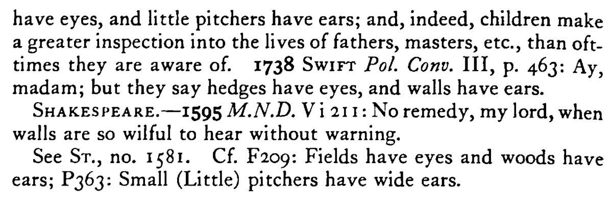 WALLS (Hedges), have ears (eyes) - a scanned entry from Tilley's 1950 Dictionary of Proverbs. (continuation)