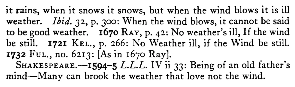 There is no WEATHER ill when the wind is still - a scanned entry from Tilley's 1950 Dictionary of Proverbs. (continuation)
