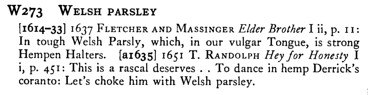 WELSH PARSLEY - a scanned entry from Tilley's 1950 Dictionary of Proverbs.