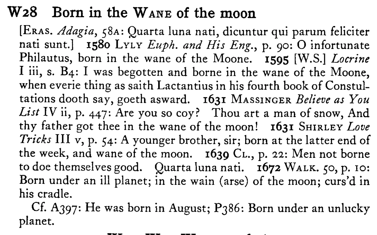 Born in the WANE of the moon - a scanned entry from Tilley's 1950 Dictionary of Proverbs.