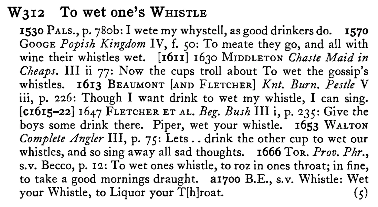 To wet one's WHISTLE - a scanned entry from Tilley's 1950 Dictionary of Proverbs.