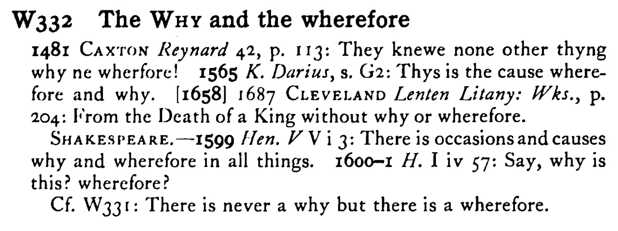 The WHY and the wherefore - a scanned entry from Tilley's 1950 Dictionary of Proverbs.