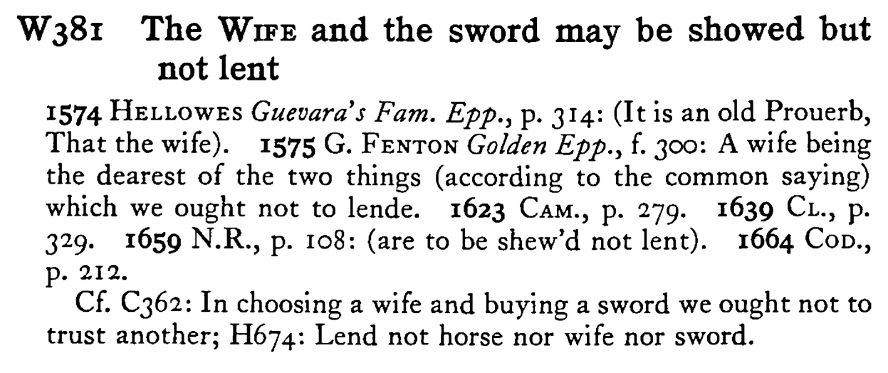 The WIFE and the sword may be showed but not lent - a scanned entry from Tilley's 1950 Dictionary of Proverbs.