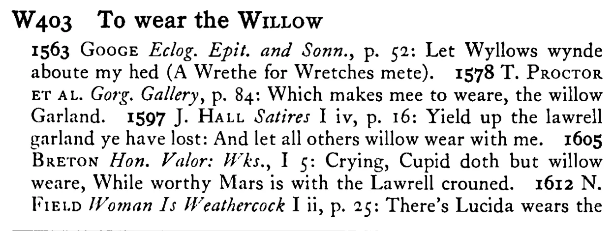 To wear the WILLOW - a scanned entry from Tilley's 1950 Dictionary of Proverbs.