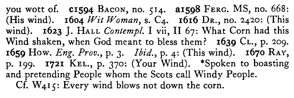 All this WIND shakes no corn - a scanned entry from Tilley's 1950 Dictionary of Proverbs. (continuation)