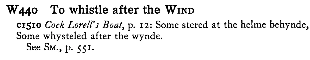 To whistle after the WIND - a scanned entry from Tilley's 1950 Dictionary of Proverbs.
