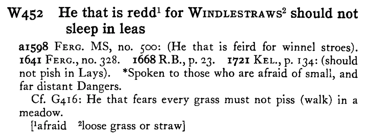 He that is redd¹ for WINDLESTRAWS² should not sleep in leas - a scanned entry from Tilley's 1950 Dictionary of Proverbs.