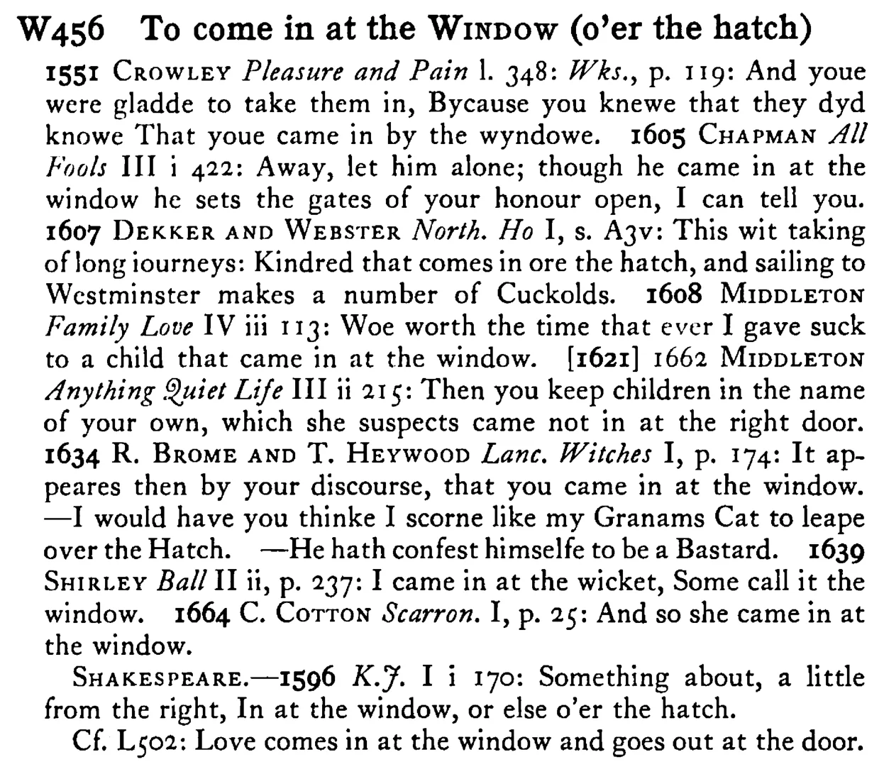 To come in at the WINDOW (o'er the hatch) - a scanned entry from Tilley's 1950 Dictionary of Proverbs.